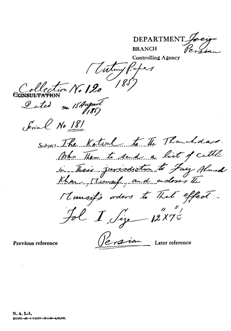 The Kotwal to the Thanahdar asks them to Send a List of Cattle In these Jurisdiction to Fray Ahmad Khan Munsie and Enclose the Monsef's Orders to that Effect.