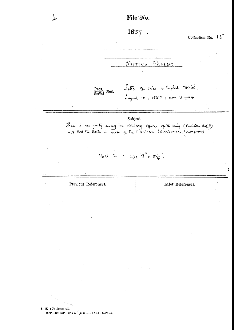 There is No Unity among the Military officers of the Emperor (Bahadur Shah II) and that the Battle is Sick of the Mutineers Disturbances (Anonymous)