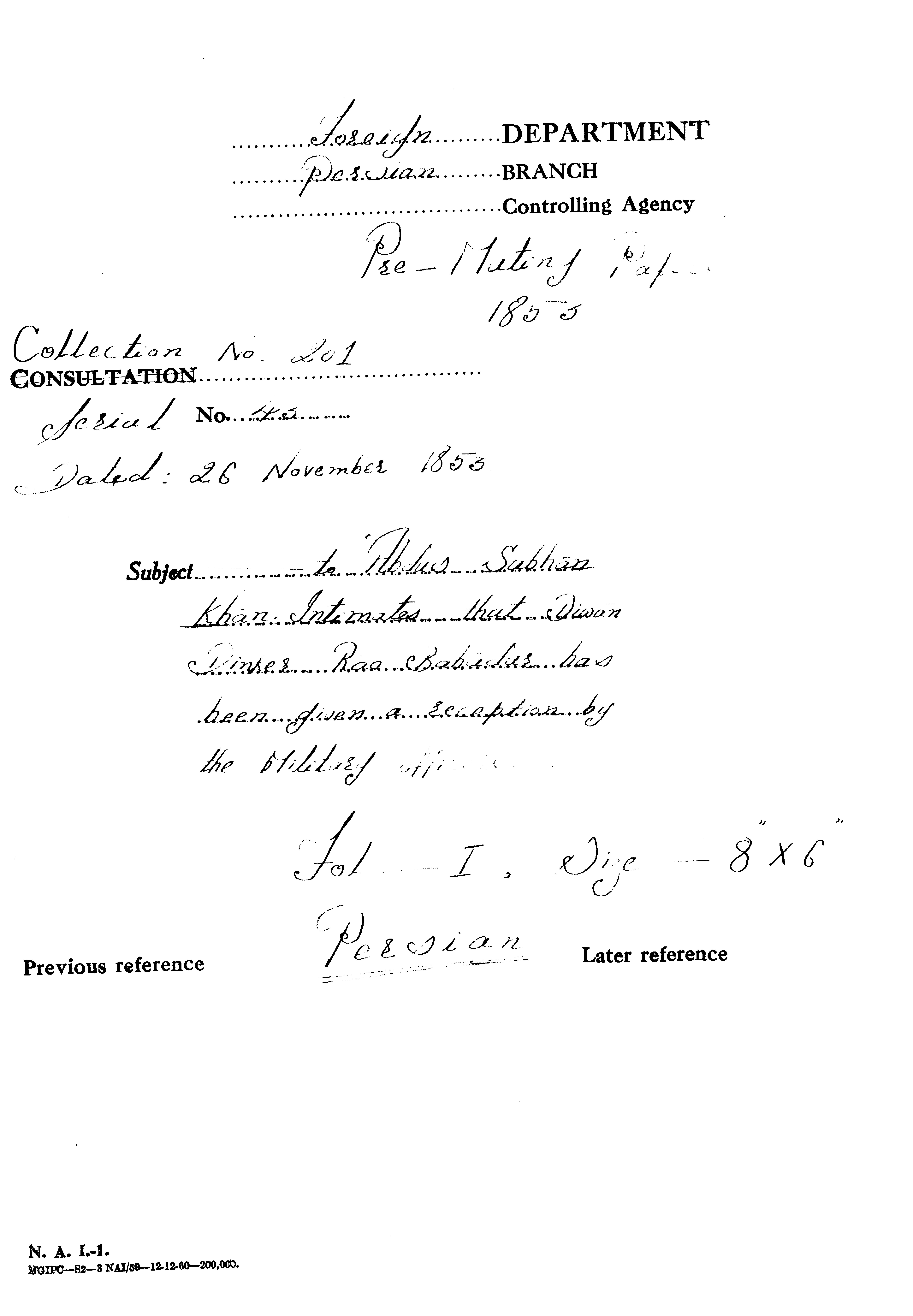 To Abdul Subhan Khan Intimates that Diwan Dinker Rao Babiler Has Been Given a Scraption By the Bliletery