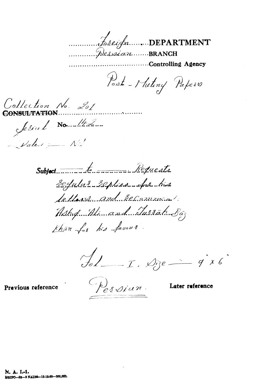 To Requests Regular Replies For His Letters And Recommend   'Ashiq Ali' and Turrah Baz Khan For His Favour.