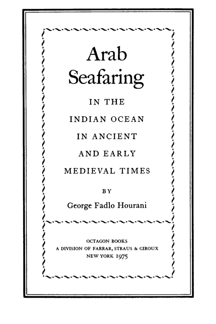 Arab Seafaring in the Indian Ocean in Ancient and Early Medieval Times