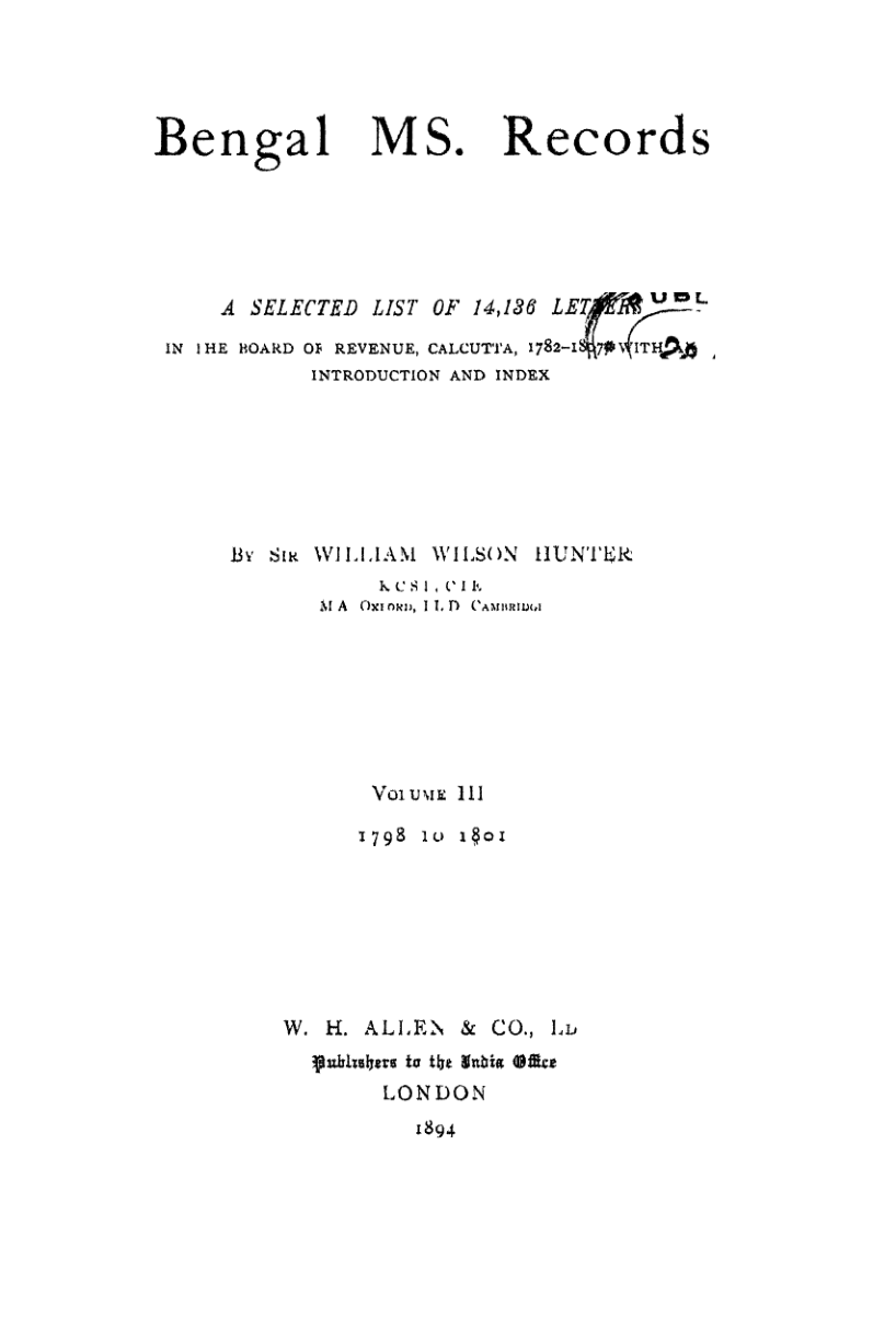 Bengal Ms Records A Selected List Of 14126 Letters Vol-III