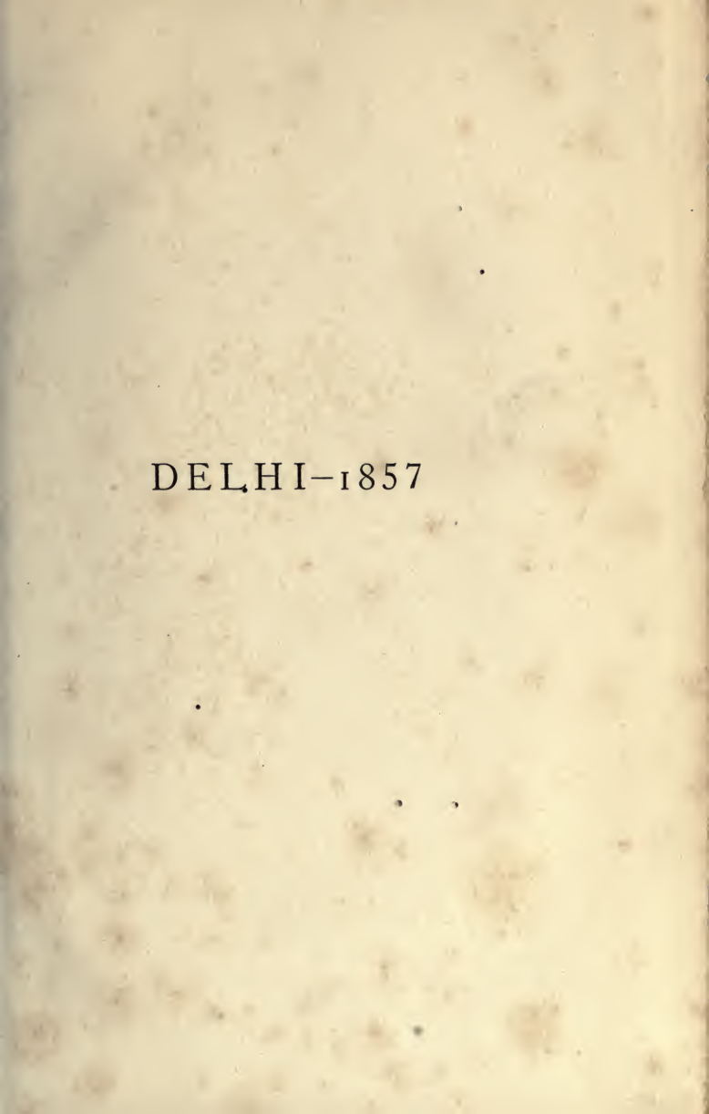 Delhi - 1857: The Siege, Assault, and Capture