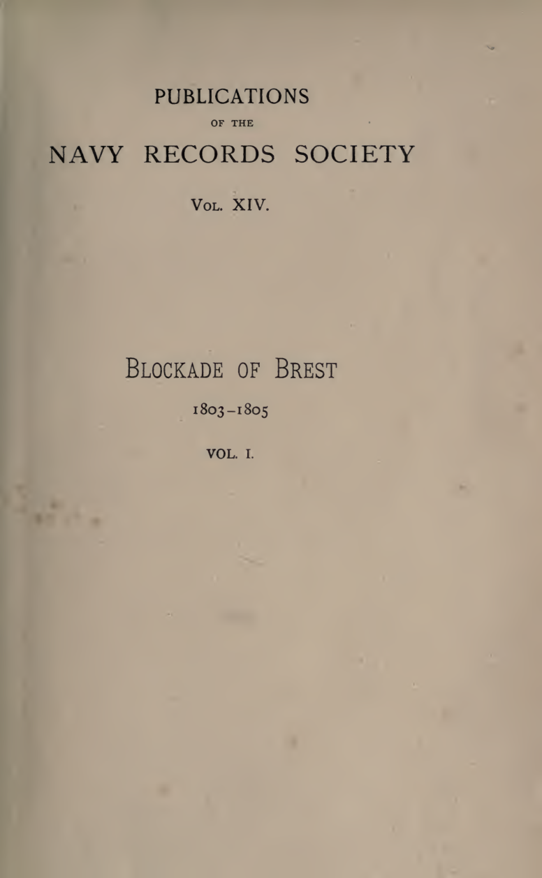 Dispatches And Letters Relating To The Blockade And Brest
