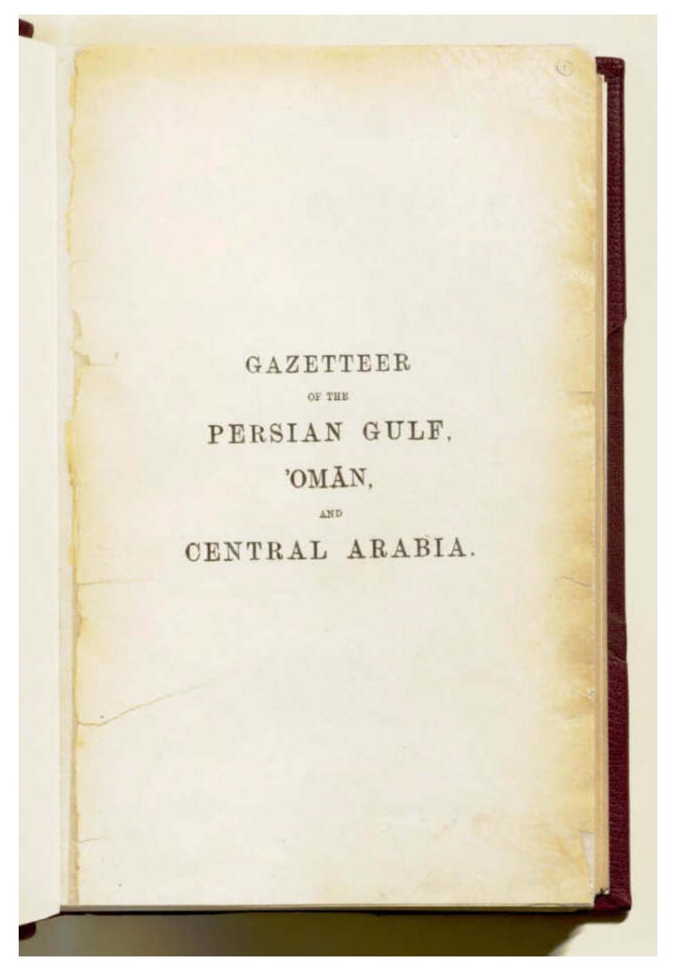 Gazetteer of the Persian Gulf - Part I A. Vol I.