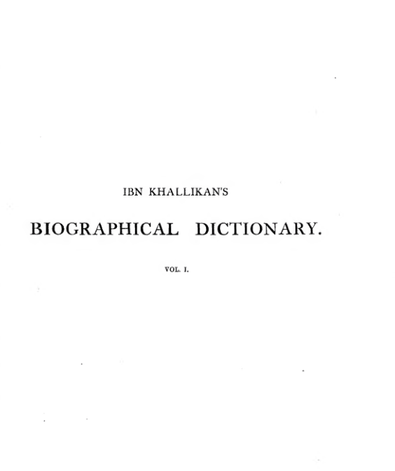 Ibn Khallikan's Biographical Dictionary Vol 1