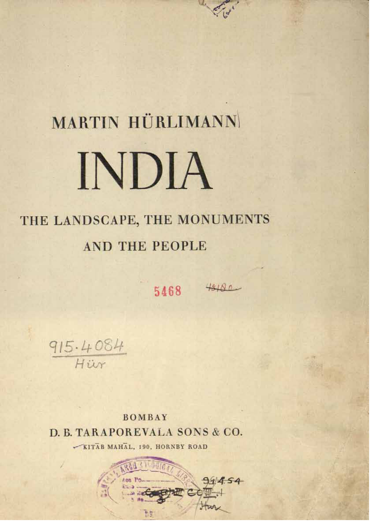 INDIA- The landscape, the monuments and the people