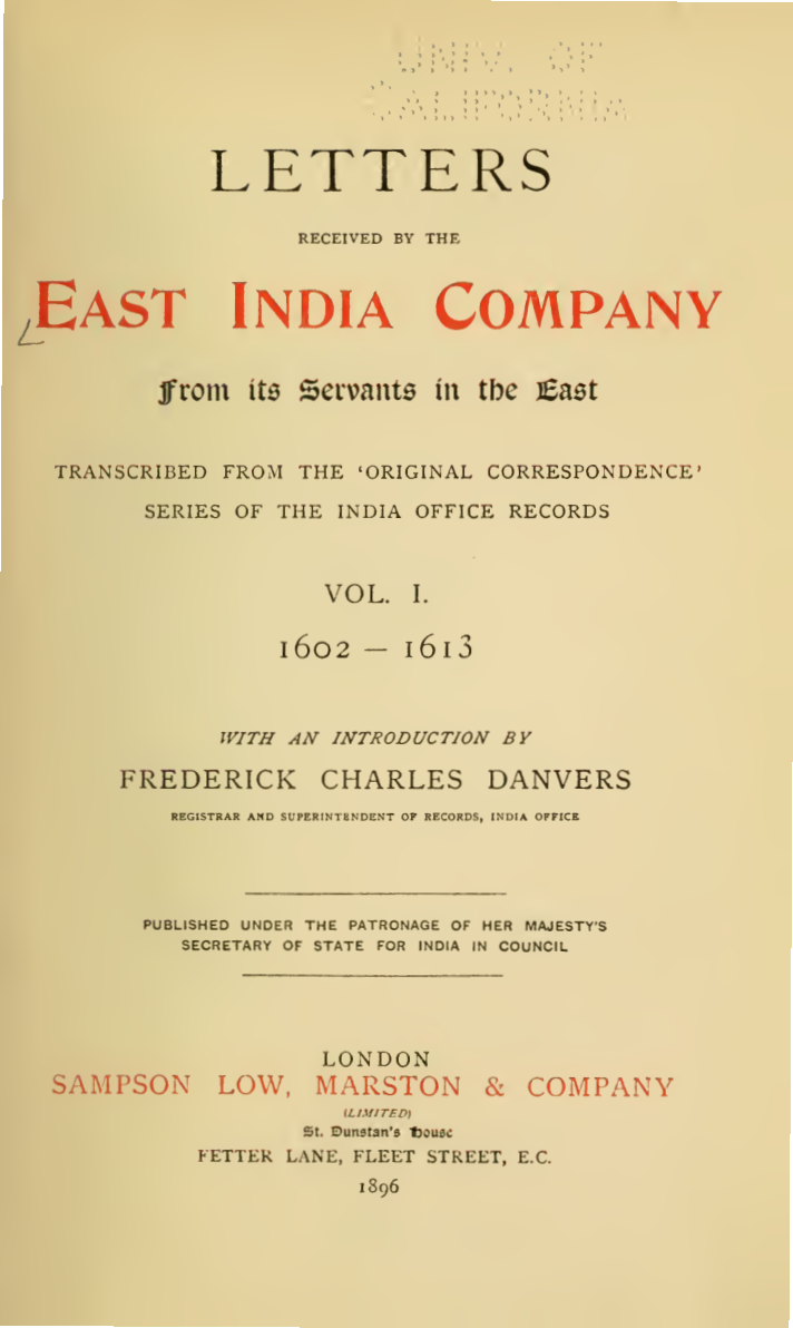 Letters received...Vol 1 By The East India Company from its servants in the East