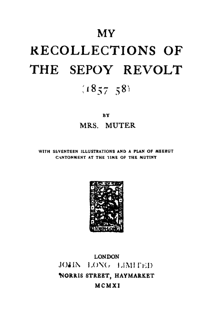 My Recollections of The Sepoy Revolt