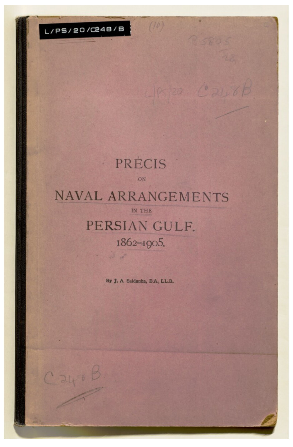 Precis on naval arrangements in the Persian Gulf, 1862-1905