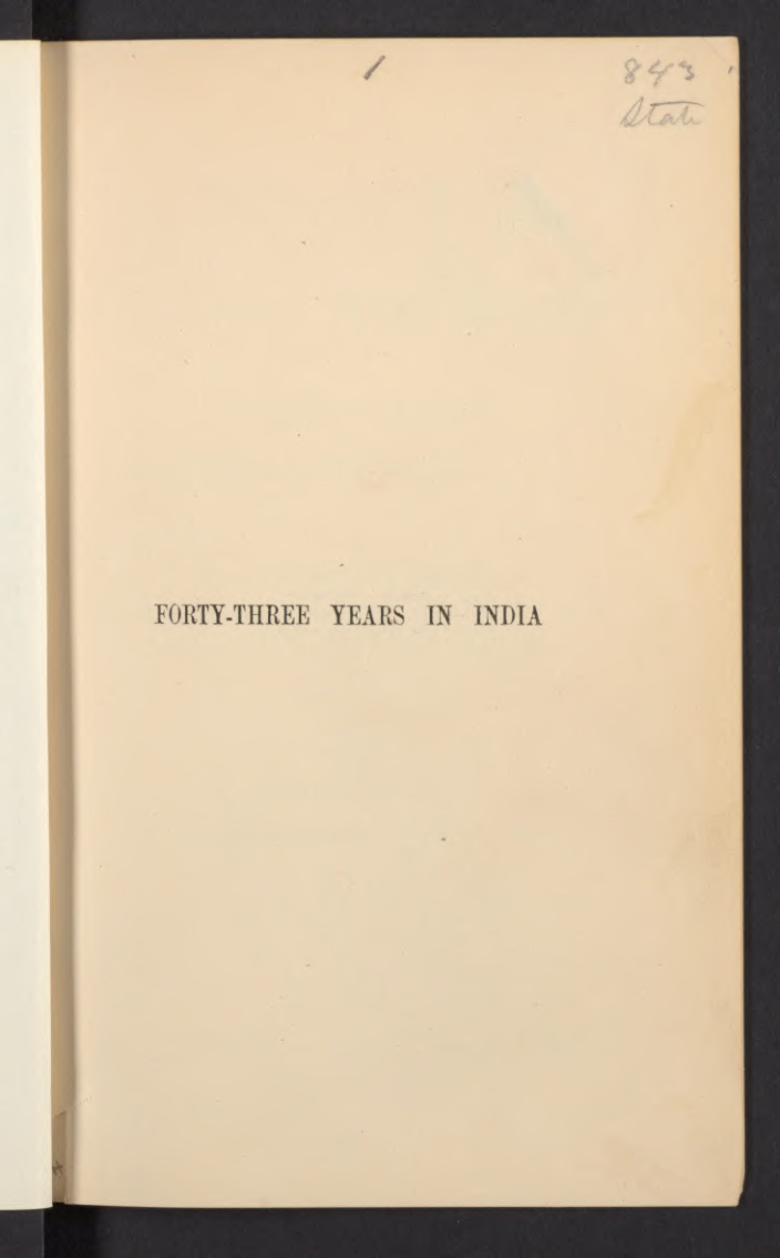Reminiscences of forty-three years in India, including the Cabul disasters, captivities in Afghanistan and the Punjaub and a narrative of the mutinies in Rajputana
