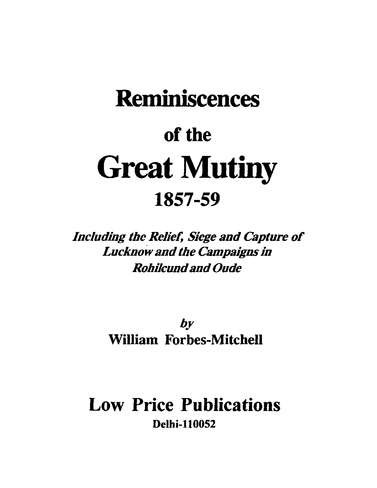 Reminiscences Of The Great Mutiny I857-59