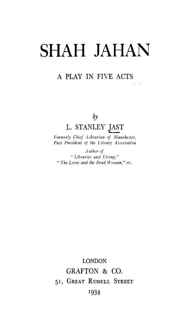 Shah Jahan ( A Play in Five Acts )