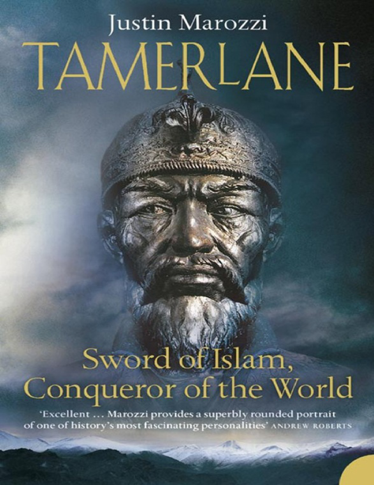 Tamerlane : Sword of Islam, Conqueror of The World (Timur)