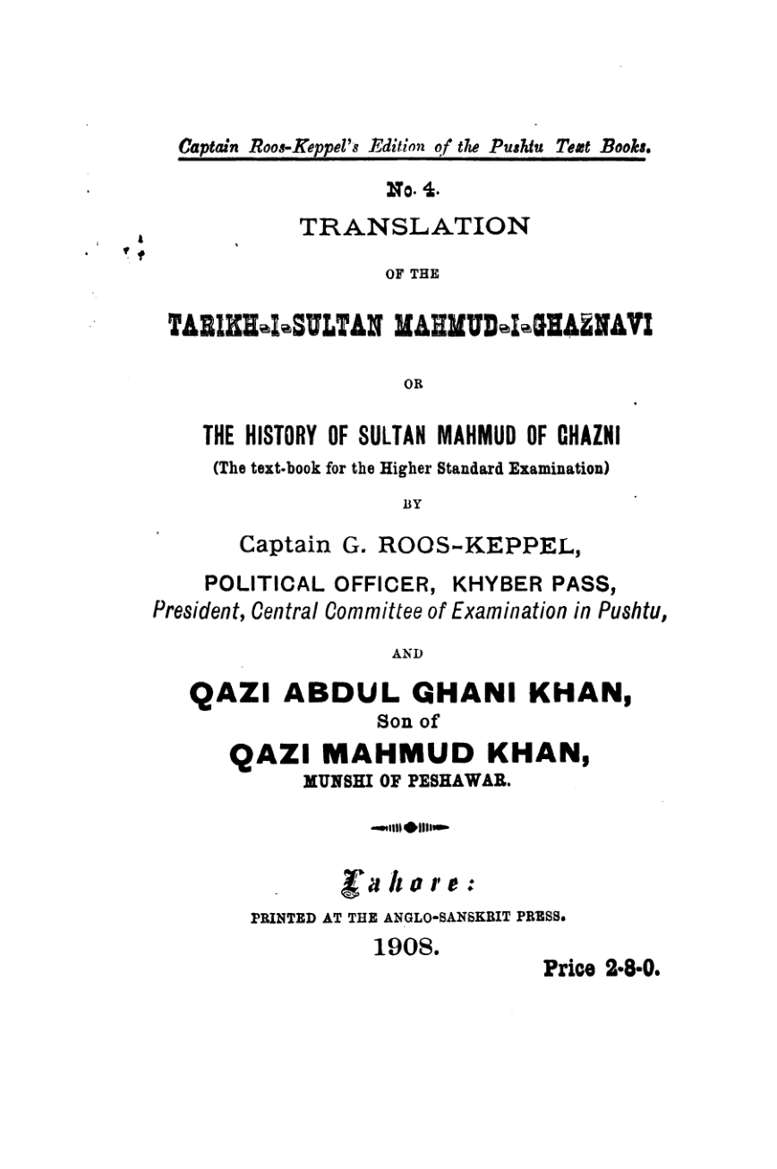 Tarikh-i-Sultan Mahmud-i-Ghaznavi, or, The history of Sultan Mahmud of Ghazni