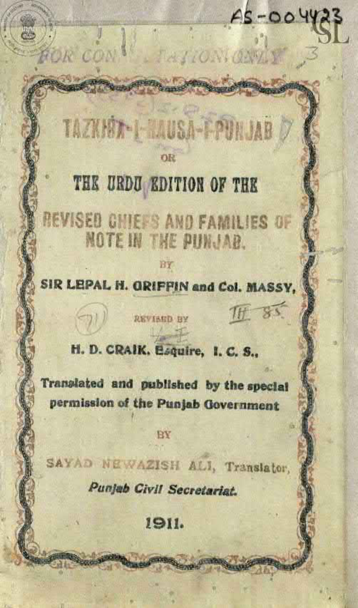 Tazkira-I-Rausa-I-Punjab or The Urdu edition of the revised chiefs and families of note in the Punjab
