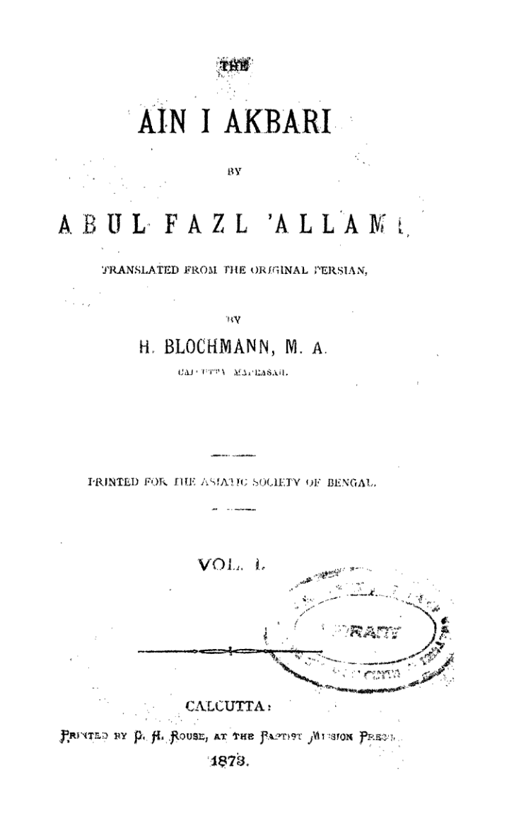 The Ain-I-Akbari Vol I (By ABUL FAZAL 'ALLAMI)