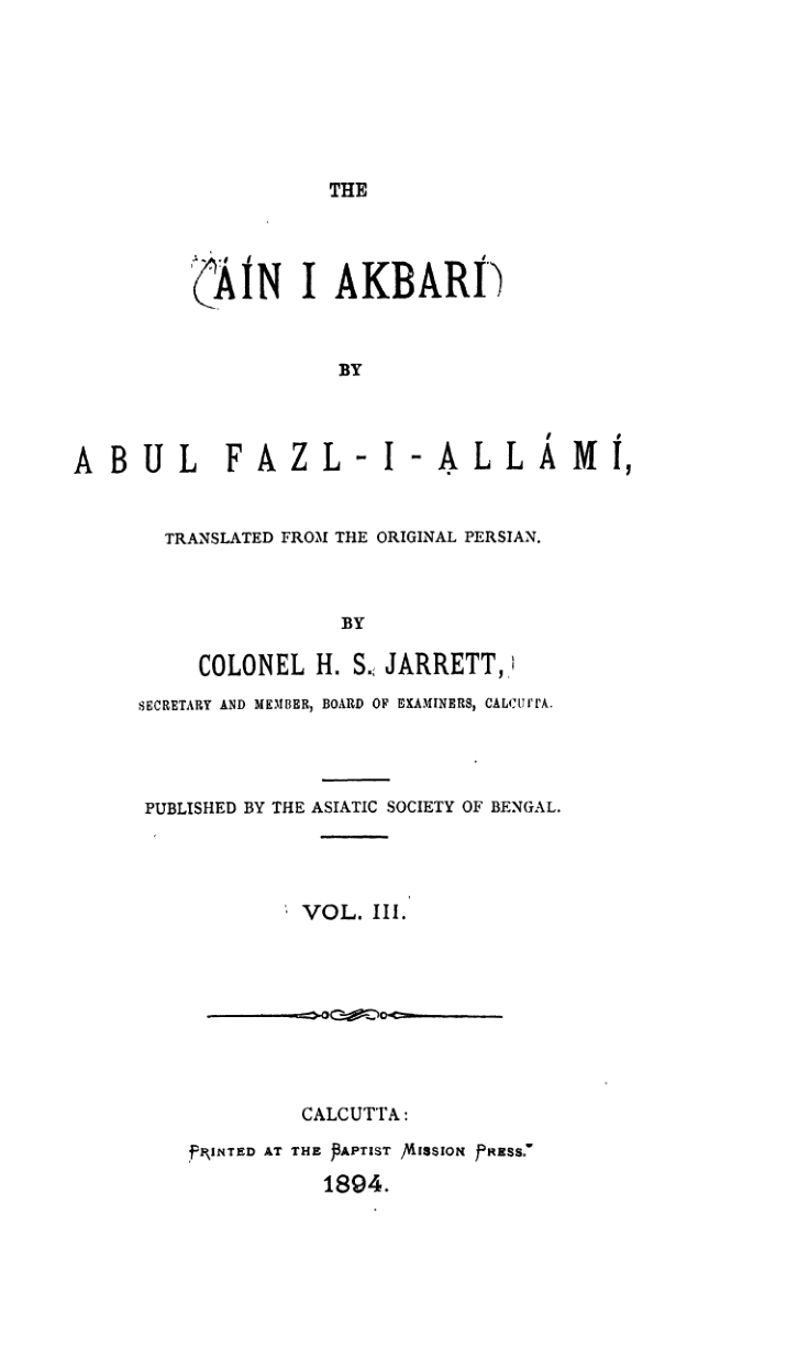 The Ain-I-Akbari Vol III (By ABUL FAZAL 'ALLAMI)