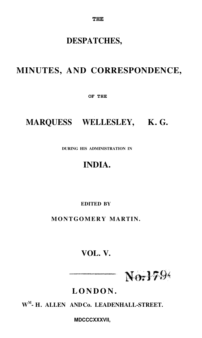 The Dispatches Minutes and Correspondence, of The Marquess Wellesley, K.G. - Vol.5