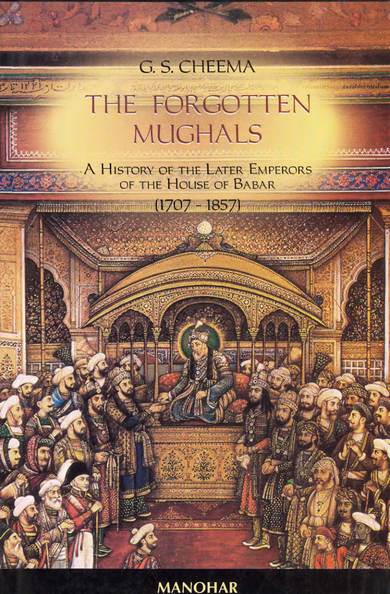 THE FORGOTTEN MUGHALS