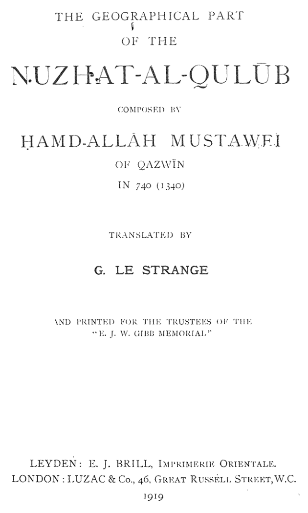 The Geographical Part of the Nuzhat-al-Qulub