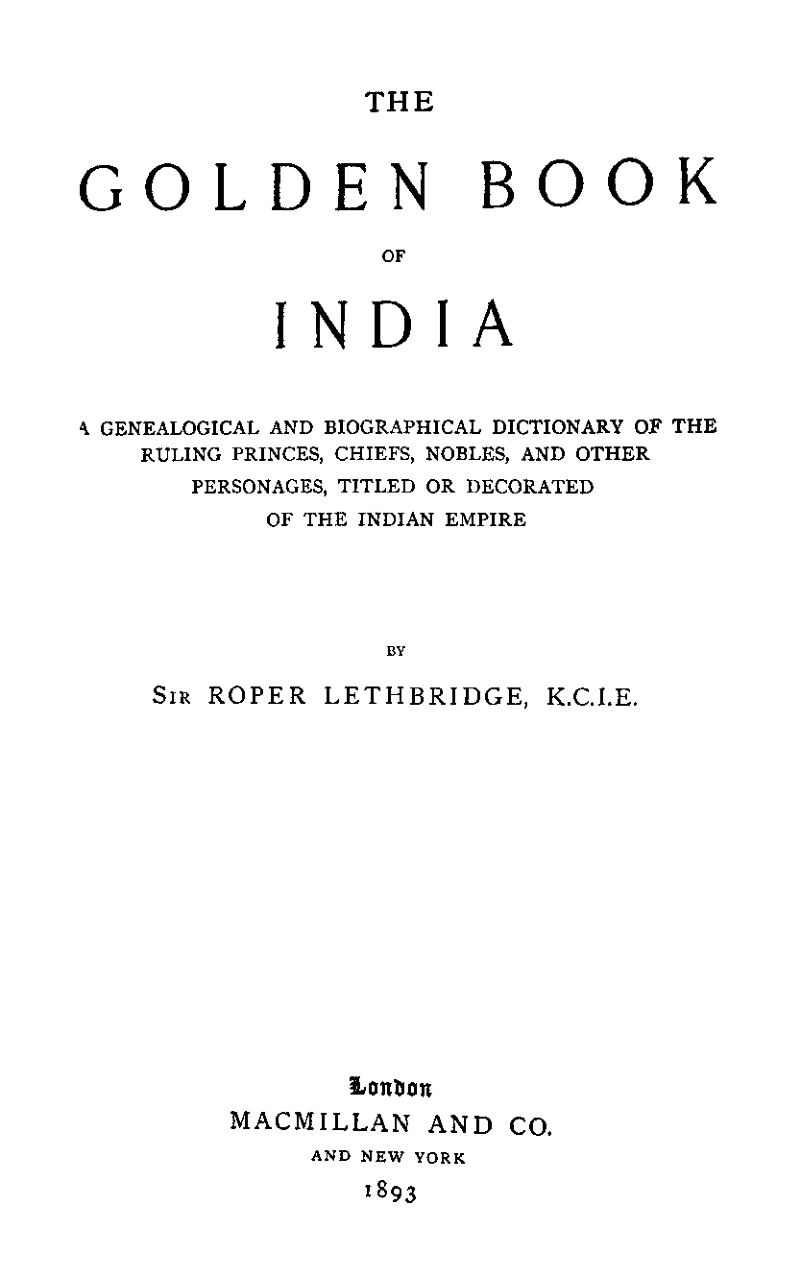 The Golden Book of India a Genealogical and Biographical Dictionary