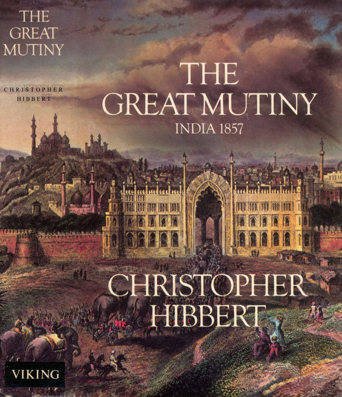 The Great Mutiny: India, 1857