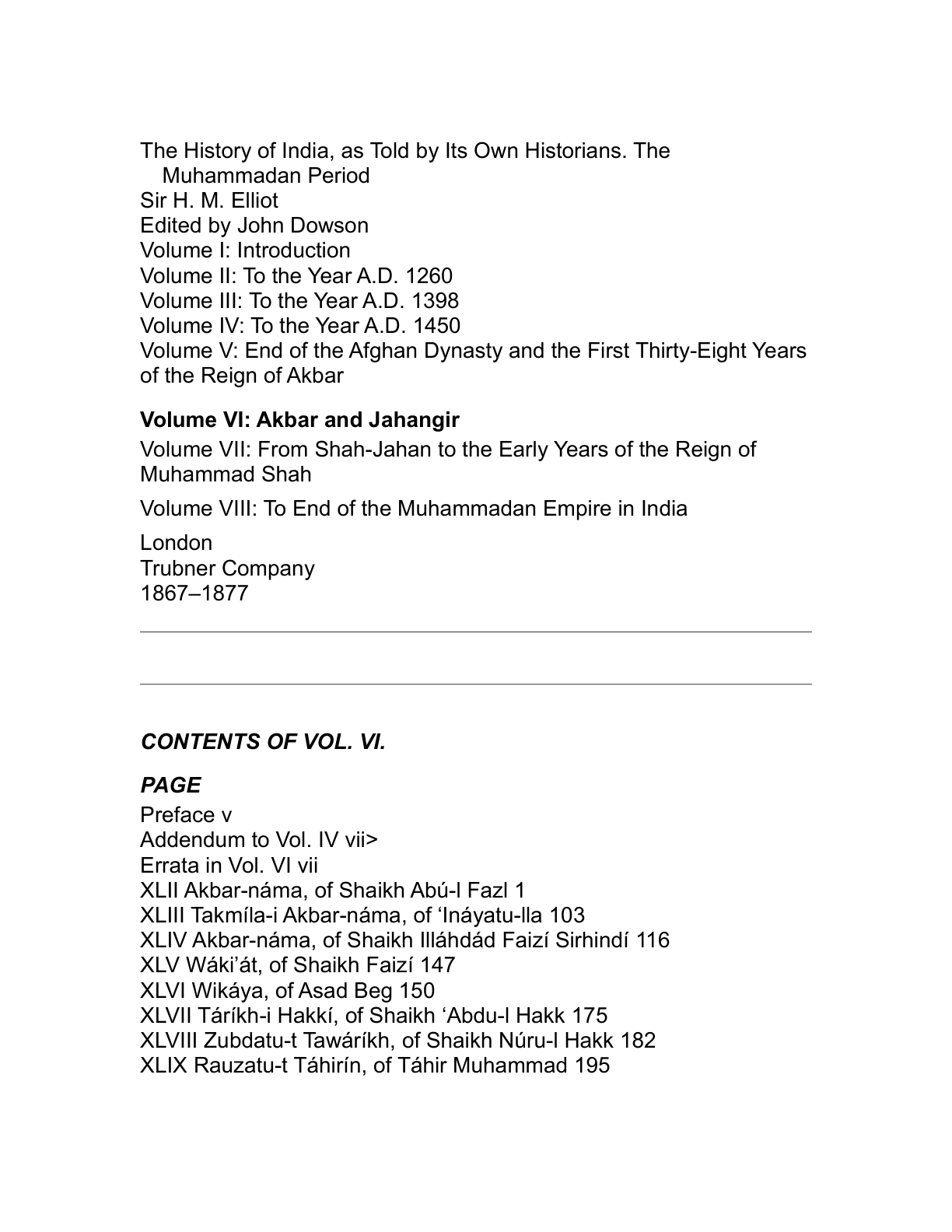 The History Of India  Vol 6: As Told By Its Own Historians