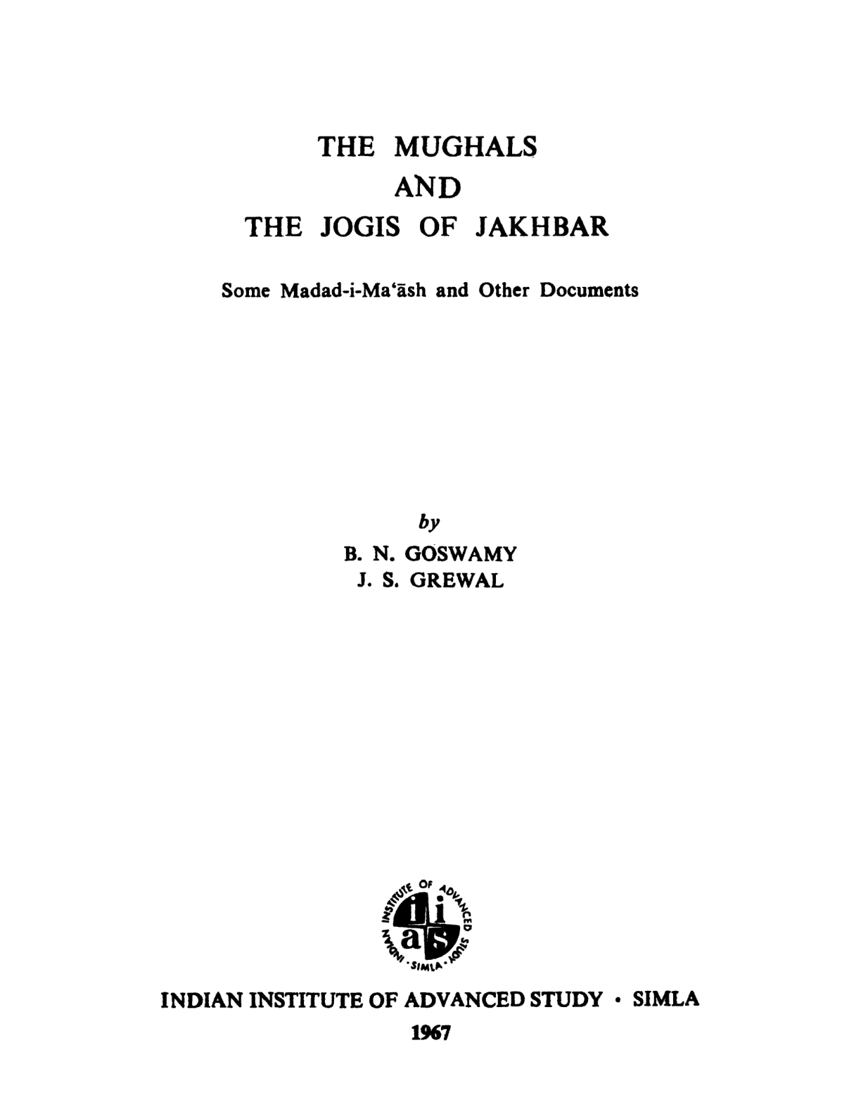 THE MUGHALS AND THE JOGIS OF JAKHBAR