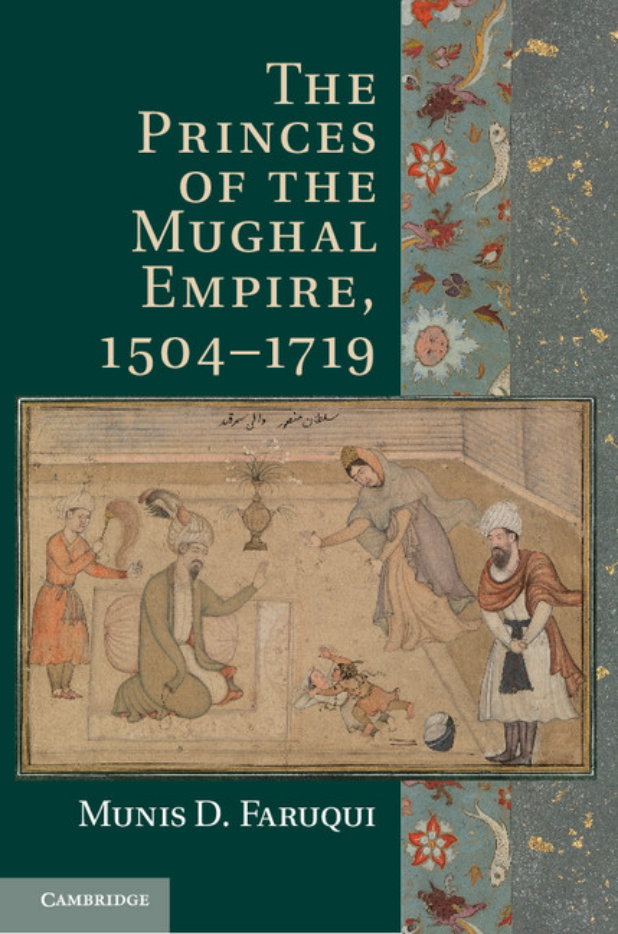 The Princes of the Mughal Empire