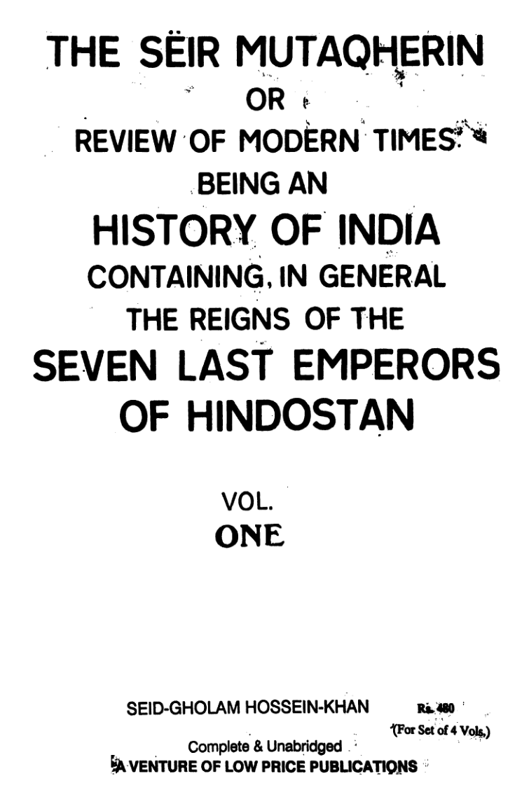 The Seir Mutaqherin Vol 1