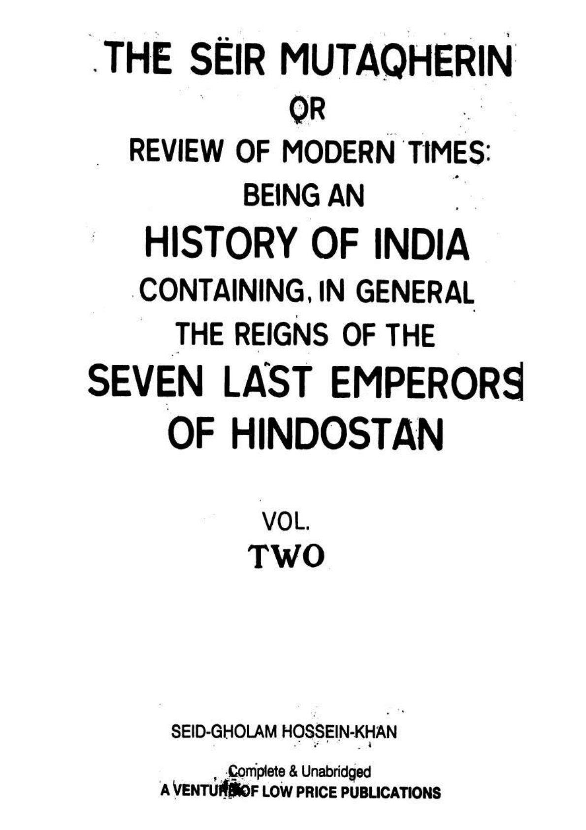 The Seir Mutaqherin Vol 2