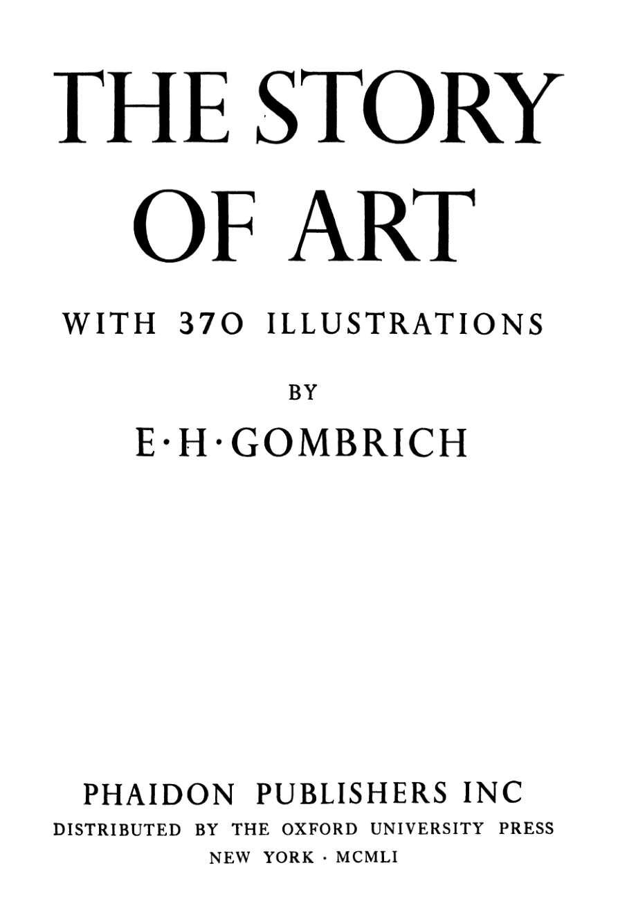 The Story of Art with 370 Illustrations