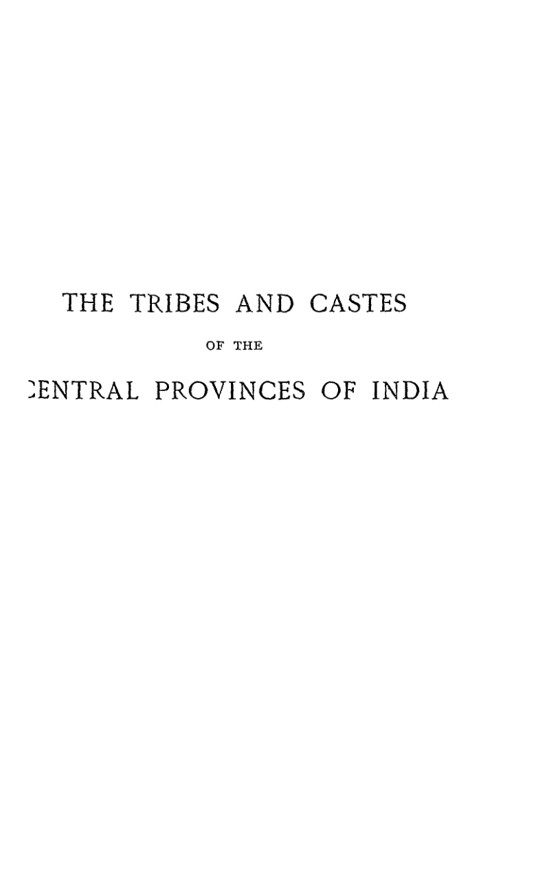 The Tribes And Castes Of The Central Provinces Of India (1916) Vol.I