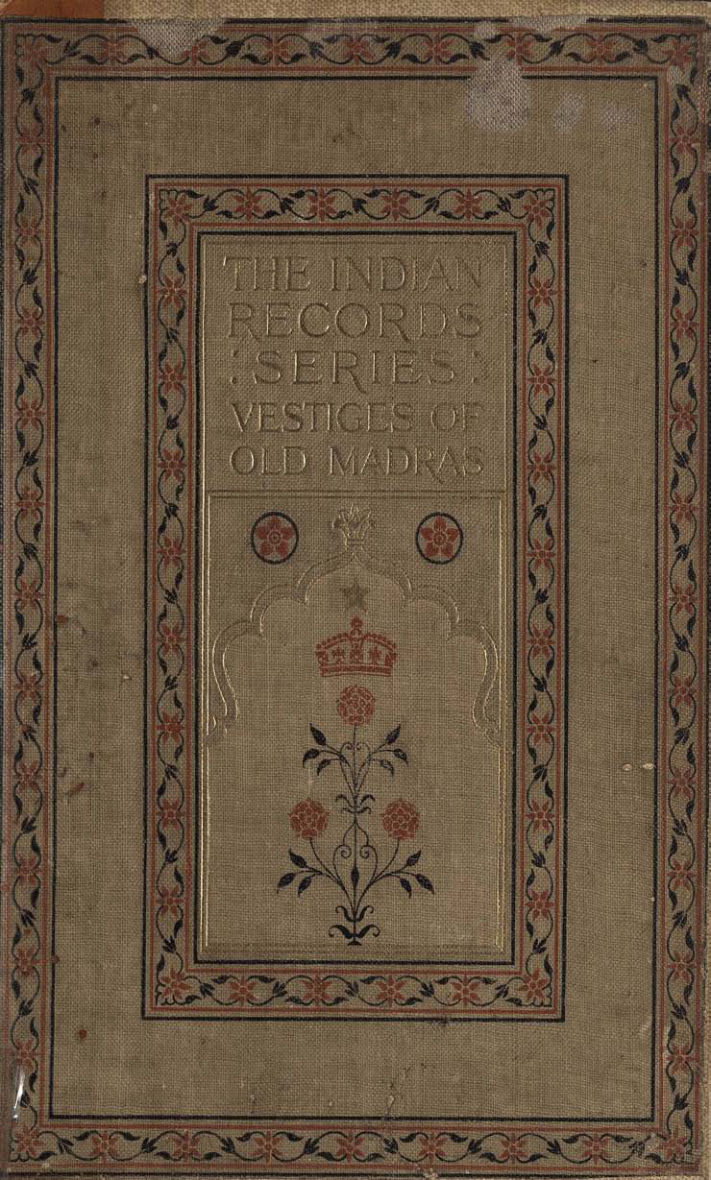 Vestiges of Old Madras (Index Volume)