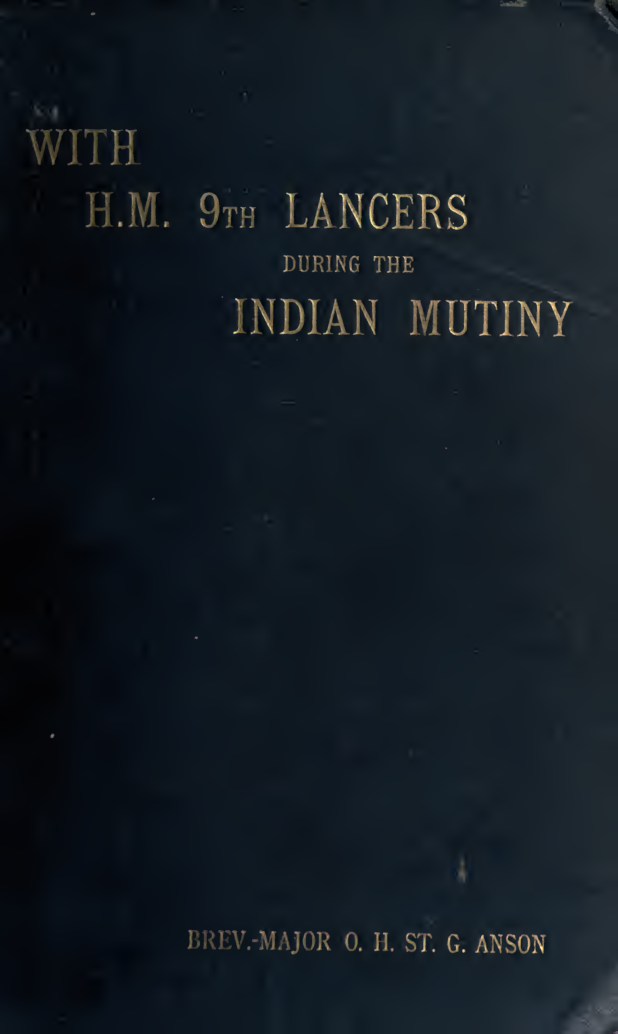 With H.M. 9th Lancers During The Indian Mutiny